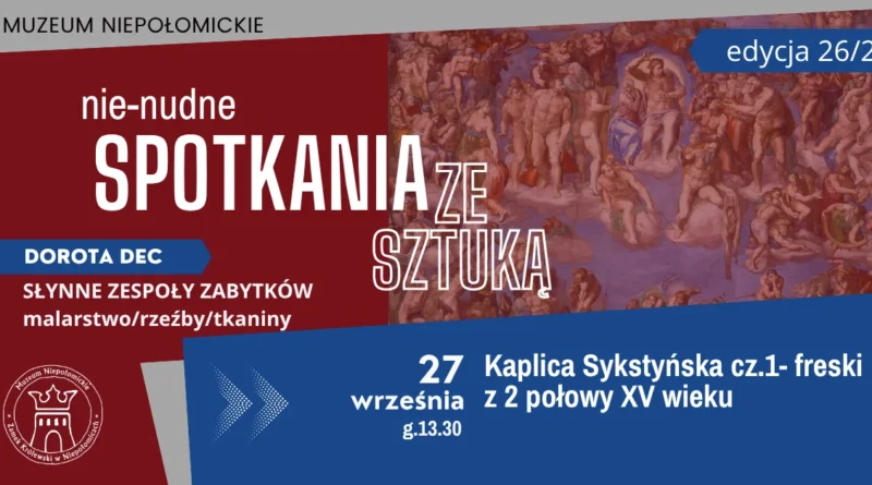 Muzeum Niepołomice -spotkania z Dorotą Dec Zamek Niepołomice