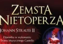 Operetka Zemsta Nietoperza w Powiatowym Centrum Kultury informacja bilety